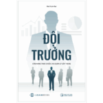 Sách Đội Trưởng - Cẩm nang thực chiến cho Quản lý cấp trung